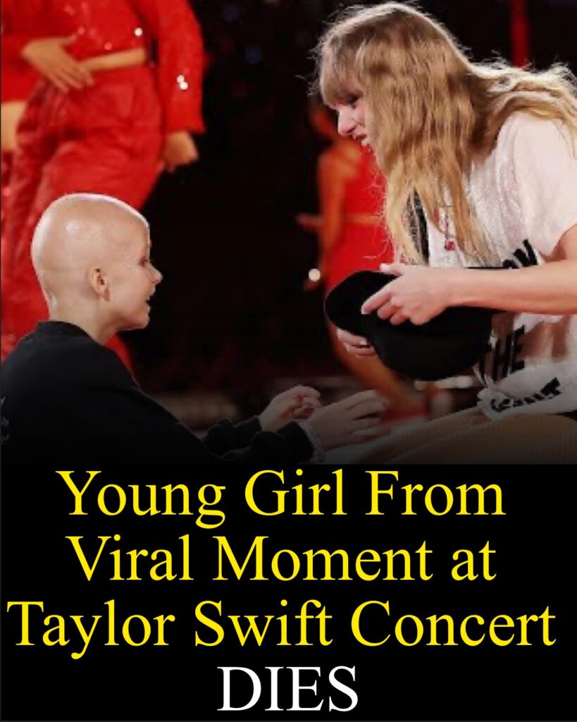 Young Girl From Viral Moment at Taylor Swift Concert Loses Cancer Battle