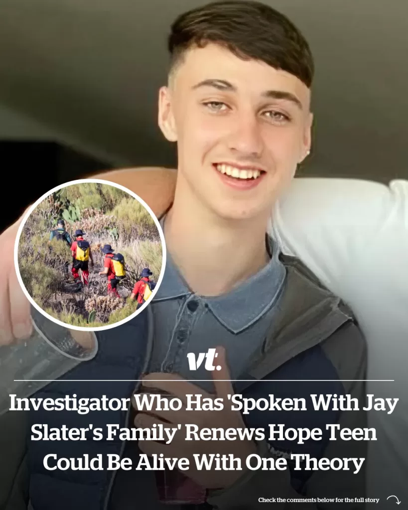 Investigator who has ‘spoken with Jay Slater’s family’ renews hope teen could be alive with one theory