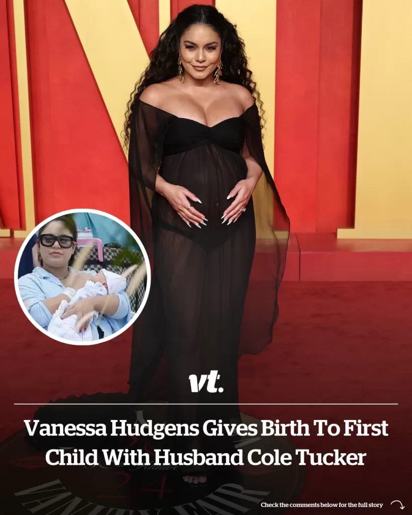 Vanessa Hudgens gives birth to first child with husband Cole Tucker