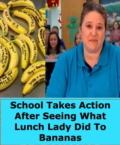 School Takes Action After Seeing What Lunch Lady Did To Bananas