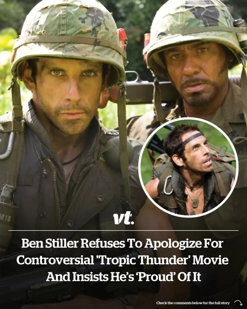 BEN STILLER REFUSES TO APOLOGIZE FOR ‘TROPIC THUNDER’ DESPITE THREAT OF BEING CANCELLED